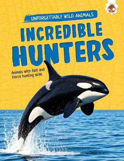 Incredible Hunters, Emily Kington - Paperback - 9781835698174