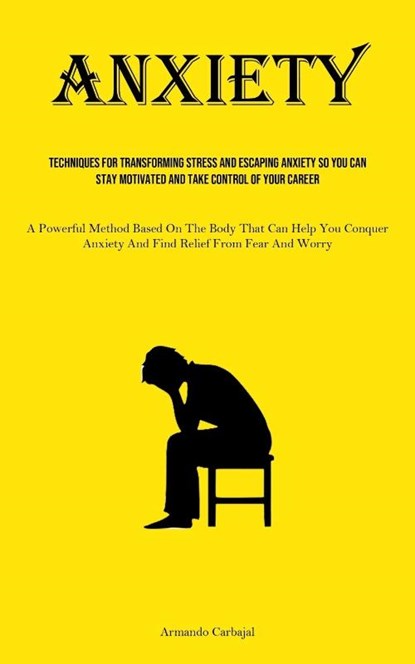 Anxiety, Carbajal - Paperback - 9781835730652