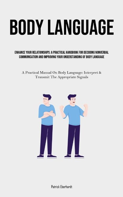 Body Language, Patrick Eberhardt - Paperback - 9781835734926