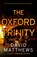 The Oxford Trinity, David Matthews - Paperback - 9781835741061