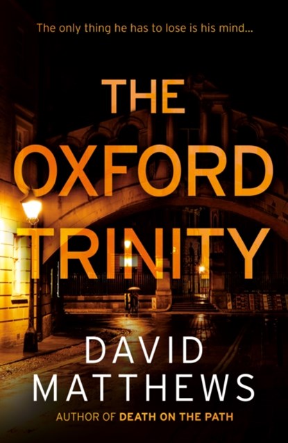 The Oxford Trinity, David Matthews - Paperback - 9781835741061