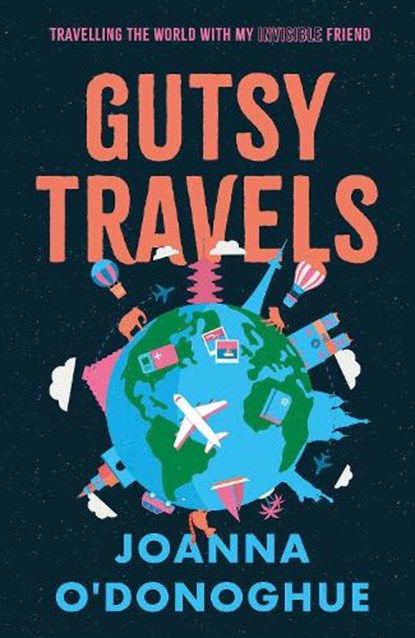 Gutsy Travels, Joanna O'Donoghue - Paperback - 9781835741672
