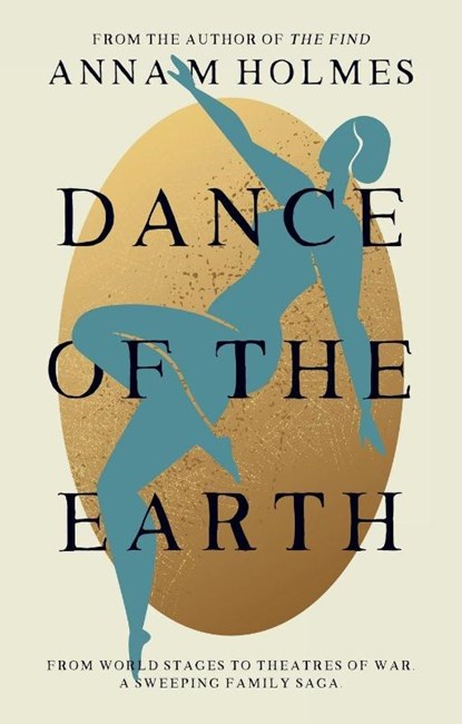 Dance of the Earth, Anna M Holmes - Paperback - 9781835743102