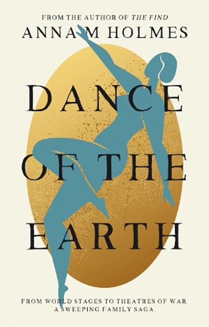 Dance of the Earth, Anna M Holmes - Paperback - 9781835743102
