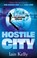 Hostile City, Iain Kelly - Paperback - 9781835743478
