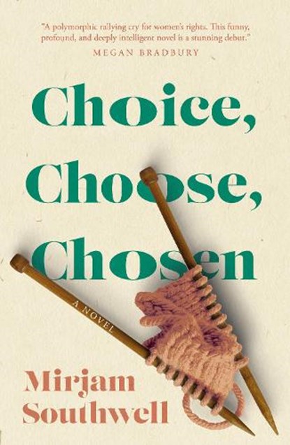 Choice, Choose, Chosen, Mirjam Southwell - Paperback - 9781835743768