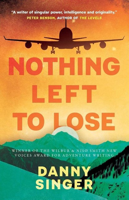 Nothing Left to Lose, Danny Singer - Paperback - 9781835744307