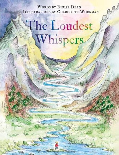 The Loudest Whispers, Rhuar Dean ; Charlotte Workman - Paperback - 9781835744314