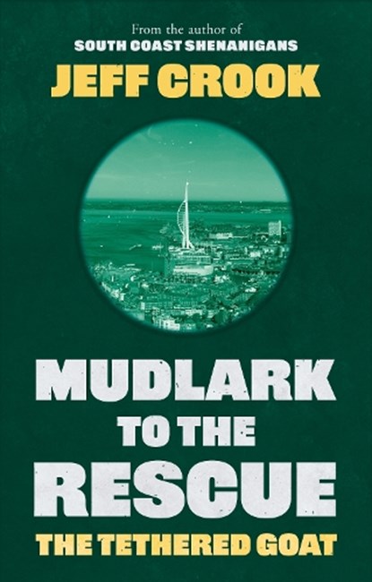 Mudlark to the Rescue, Jeff Crook - Paperback - 9781835744338