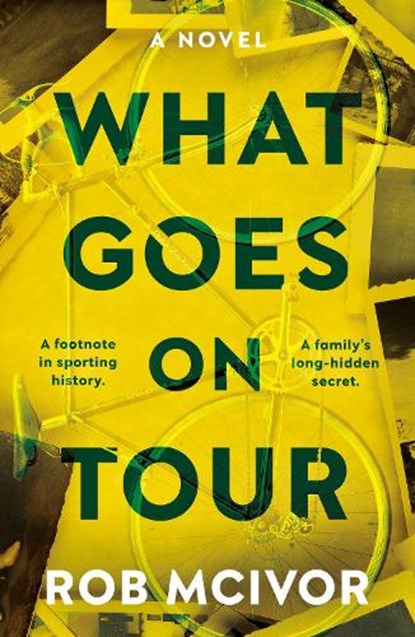 What Goes on Tour, Rob McIvor - Paperback - 9781835744345