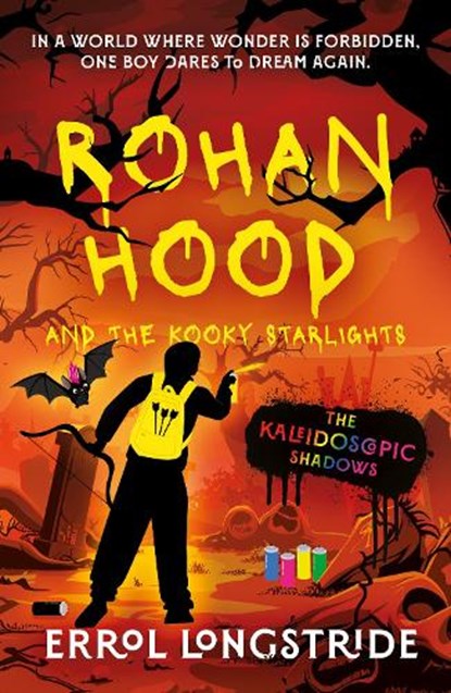 Rohan Hood and the Kooky Starlights, Errol Longstride - Paperback - 9781835744550