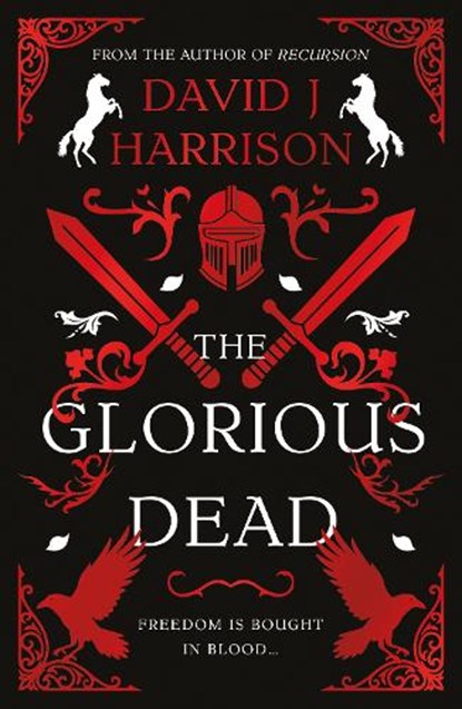The Glorious Dead, David J Harrison - Paperback - 9781835744864