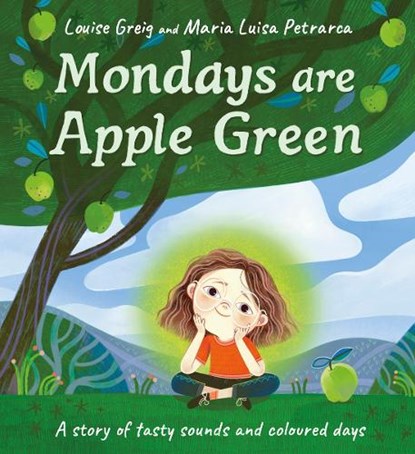 Mondays Are Apple Green, Louise Greig - Paperback - 9781835750063