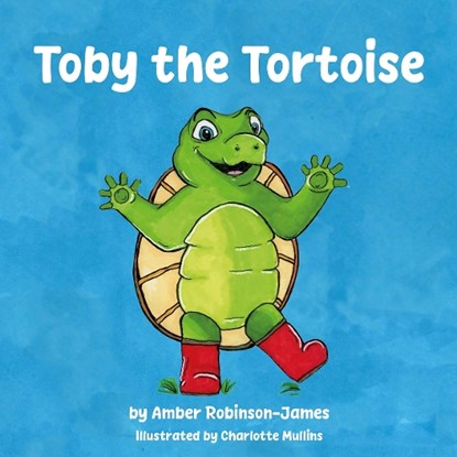 Toby the Tortoise, Amber Robinson-James - Paperback - 9781835841068