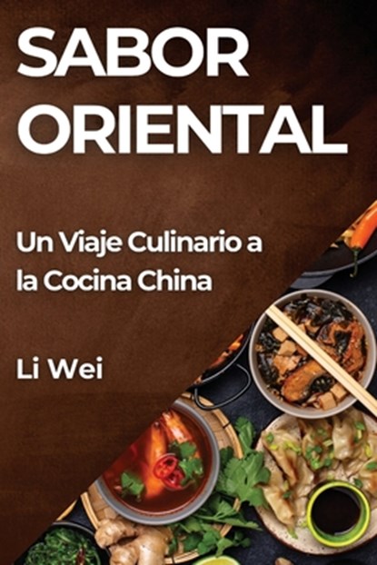 Sabor Oriental, WEI,  Li - Paperback - 9781835864890
