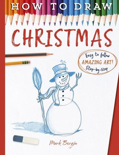 How To Draw Christmas, Mark Bergin - Paperback - 9781835870020