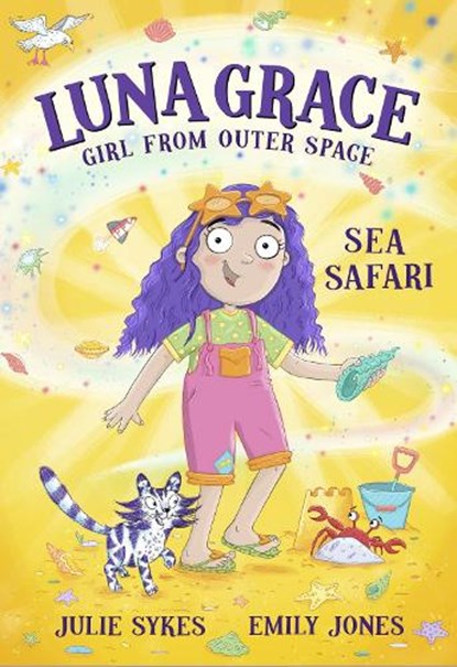 Luna Grace: Girl from Outer Space - Sea Safari, Julie Sykes - Paperback - 9781835870327