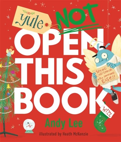 Yule Not Open This Book, Andy Lee - Paperback - 9781835870730