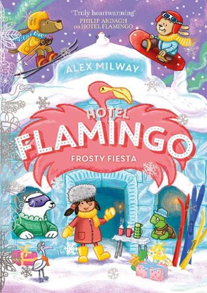 Hotel Flamingo: Frosty Fiesta, Alex Milway - Paperback - 9781835870891