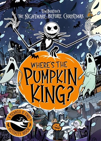Disney Tim Burton's The Nightmare Before Christmas: Where's The Pumpkin King?, Disney Book Group - Paperback - 9781835870990