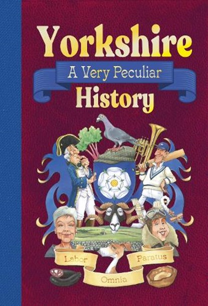 Yorkshire: A Very Peculiar History, John Malam - Gebonden - 9781835871133