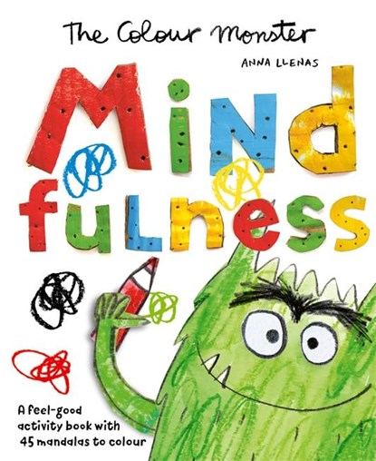 The Colour Monster: Mindfulness, Anna Llenas - Paperback - 9781835872987