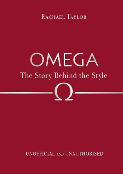 Omega: the story behind the style, rachael taylor - Gebonden - 9781835873335