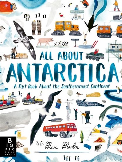 All About Antarctica, Marc Martin - Gebonden - 9781835873953
