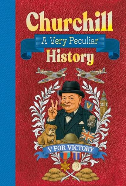 Churchill: A Very Peculiar History, Arscott David ; David Arscott - Gebonden - 9781835874134