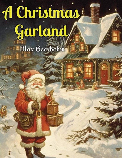 A Christmas Garland, Max Beerbohm - Paperback - 9781835911600