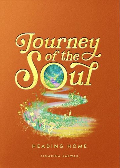 Journey of the Soul, Zimarina Sarwar - Paperback - 9781835920220