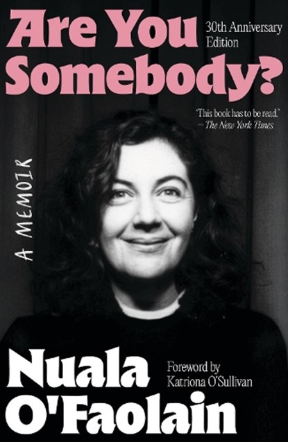 ARE YOU SOMEBODY?, Nuala O'Faolain - Paperback - 9781835940488