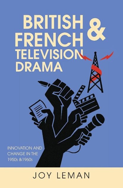 British and French Television Drama, Joy Leman - Gebonden - 9781835952733