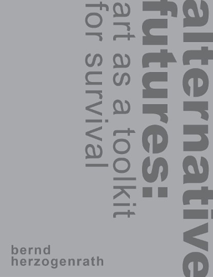 alternative futures, Bernd (Charles University Faculty of Humanities) Herzogenrath - Gebonden - 9781835953143