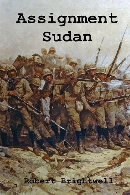 Assignment Sudan, Robert Brightwell - Paperback - 9781835971451