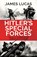 Hitler's Special Forces, James Lucas - Paperback - 9781835980057