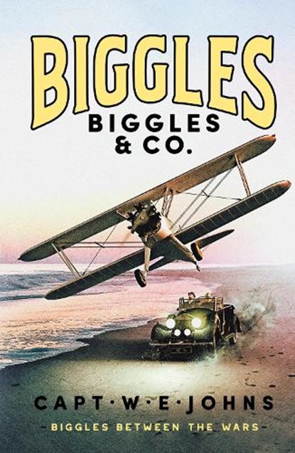 Biggles & Co., Captain W. E. Johns - Gebonden - 9781835980170