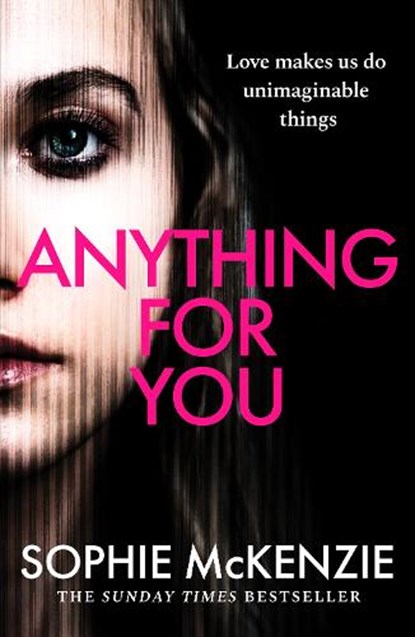 Anything For You, Sophie McKenzie - Paperback - 9781835980248