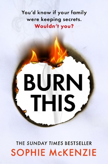 Burn This, Sophie McKenzie - Paperback - 9781835980309