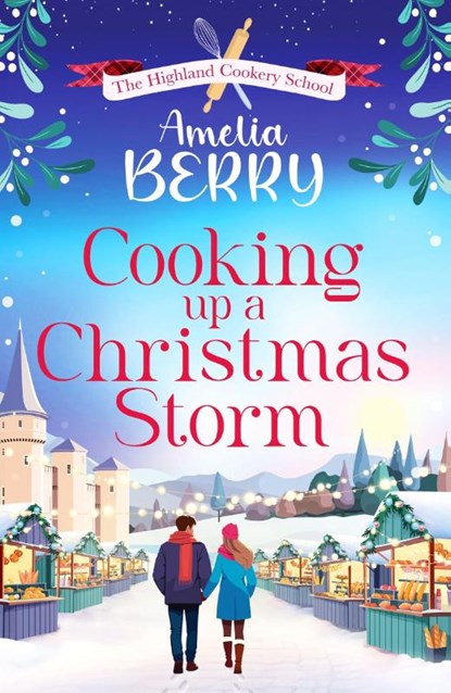 Cooking Up a Christmas Storm, Amelia Berry - Paperback - 9781835980545