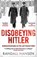 Disobeying Hitler, Randall Hansen - Paperback - 9781835980569