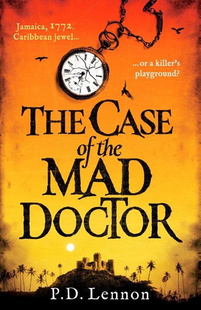 The Case of the Mad Doctor, P.D. Lennon - Paperback - 9781835980873