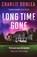Long Time Gone, Charlie Donlea - Paperback - 9781835981047