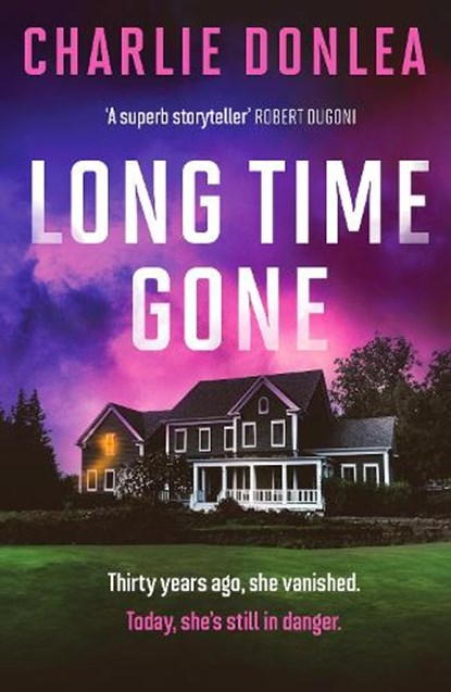 Long Time Gone, Charlie Donlea - Paperback - 9781835981047