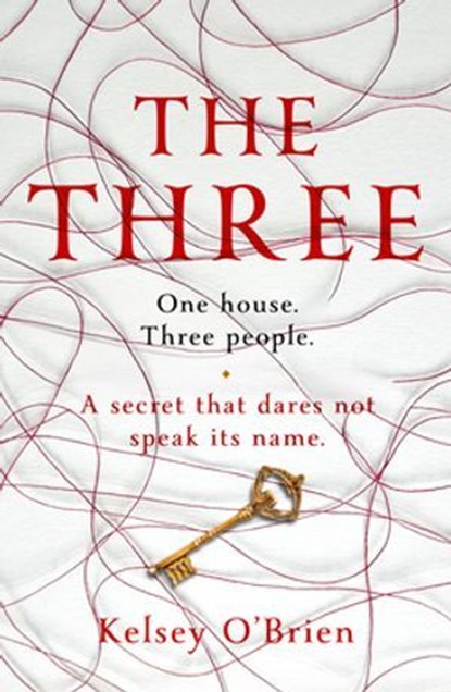 The Three, Kelsey O'Brien - Ebook - 9781835981474