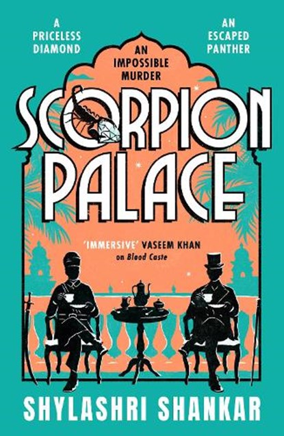 The Scorpion Palace, Shylashri Shankar - Gebonden - 9781835981979