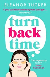 Turn Back Time - Eleanor Tucker - 9781835983959
