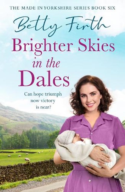 Brighter Skies in the Dales, Betty Firth - Paperback - 9781835984147