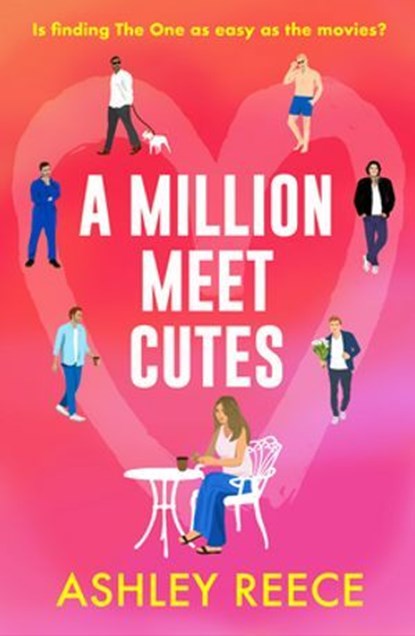 A Million Meet Cutes, Ashley Reece - Ebook - 9781835984345