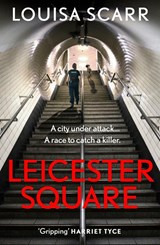 Leicester Square - Louisa Scarr - 9781835985861